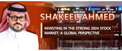 Shakeel Ahmed - Investing in the Strong 2024 Stock Market: A Global Perspective