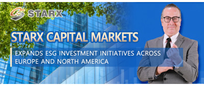 STARX Capital Markets Expands ESG Investment Initiatives Across Europe and North America